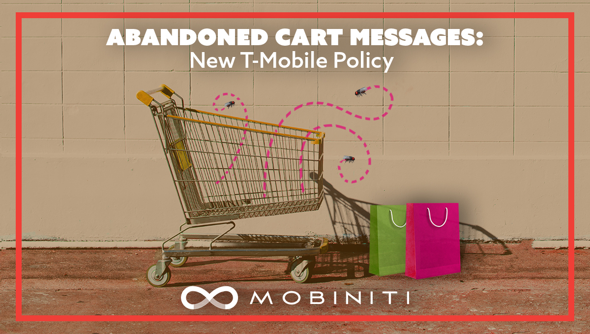 Abandoned Cart Messages: New T-Mobile Policy